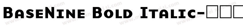 BaseNine Bold Italic字体转换